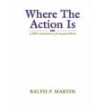 thumbnail image 1 of Where The Action Is (Paperback), 1 of 1