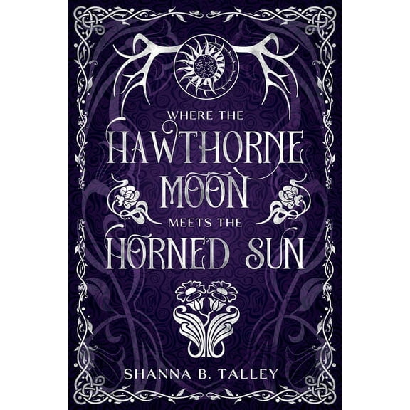 Where The Hawthorne Moon Meets The Horned Sun, (Paperback)