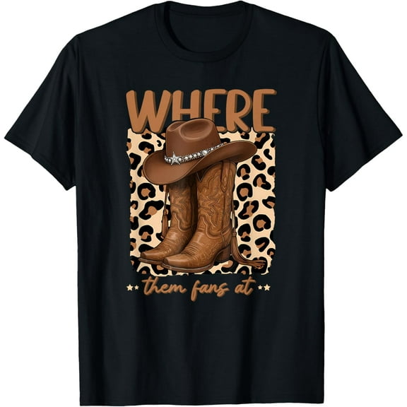 Where Them Fans at Boots On Da Ground Cowgirl Linedance T-Shirt Tops Tee