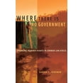 thumbnail image 1 of Where There Is No Government: Enforcing Property Rights in Common Law Africa, (Hardcover), 1 of 1