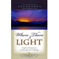 thumbnail image 1 of Pre-Owned Where There is Light: Insight and Inspiration for Meeting Life's Challenges (Paperback) by Paramahansa Yogananda, 1 of 1