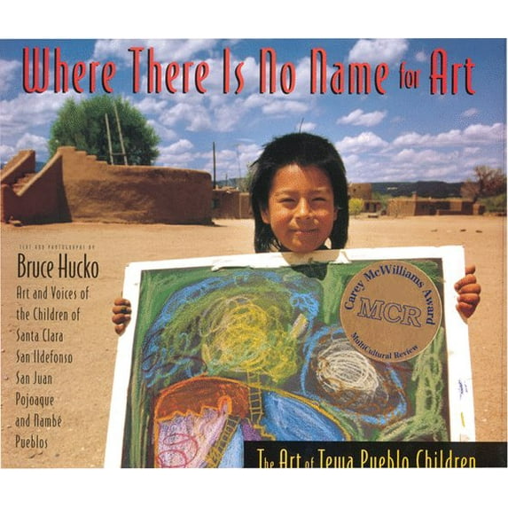 Pre-Owned Where There is No Name for Art: Art of Tewa Pueblo Children Paperback