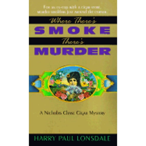 Pre-Owned Where There's Smoke, There's Murder (Unknown) 0380802988 9780380802982