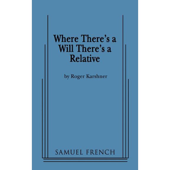 Where There's a Will There's a Relative, (Paperback)