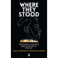 thumbnail image 1 of Where They Stood: The Evolution of the Black Anglo Community in Montreal, (Paperback), 1 of 1