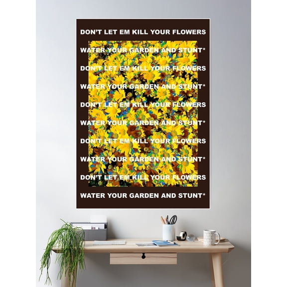 Where This Flower Blooms Poster Wall Art, Modern Wall Decor For Living Room Bedroom, 16x24 UNFRAMED