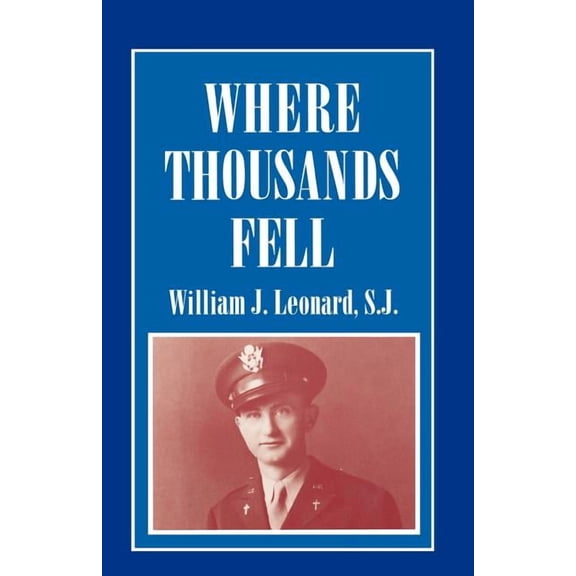 Where Thousands Fell, (Paperback)