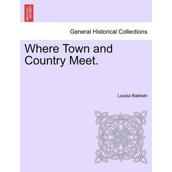 Where Town and Country Meet. (Paperback)