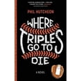 thumbnail image 1 of Where Triples Go to Die (Paperback), 1 of 1