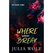 Where Waves Break Special Edition, Paperback