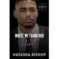 thumbnail image 1 of Where We Found Our Heart, (Paperback), 1 of 1