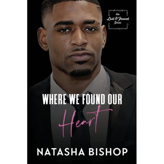 Where We Found Our Heart, (Paperback)