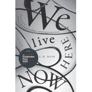We Live Here Now, Paperback