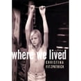 thumbnail image 1 of Pre-Owned Where We Lived : A Fiction (Hardcover) 0060197692 9780060197698, 1 of 1