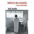 thumbnail image 1 of Where We Stand: Class Matters, (Paperback), 1 of 2