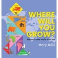 thumbnail image 1 of Where Will You Grow?, (Hardcover), 1 of 1