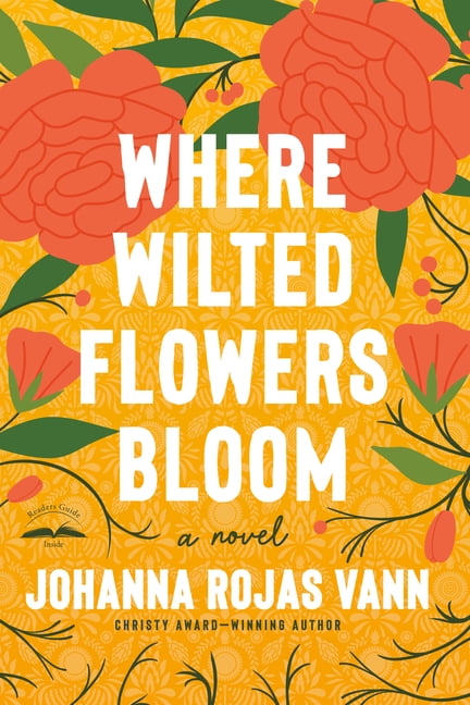 Where Wilted Flowers Bloom, (Paperback)