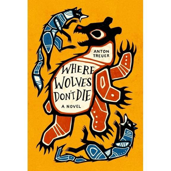 Where Wolves Don't Die, (Hardcover)
