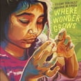 thumbnail image 1 of Pre-Owned Where Wonder Grows (Hardcover) 1947627465 9781947627468, 1 of 1