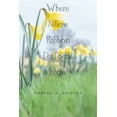 thumbnail image 1 of Where Yellow Ribbon Daffodils Grow, 1 of 1