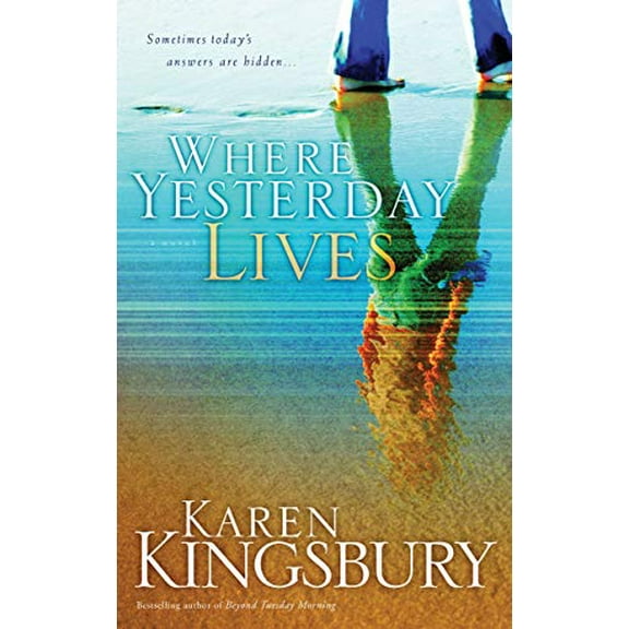 Pre-Owned Where Yesterday Lives (Paperback) 1590527534 9781590527535