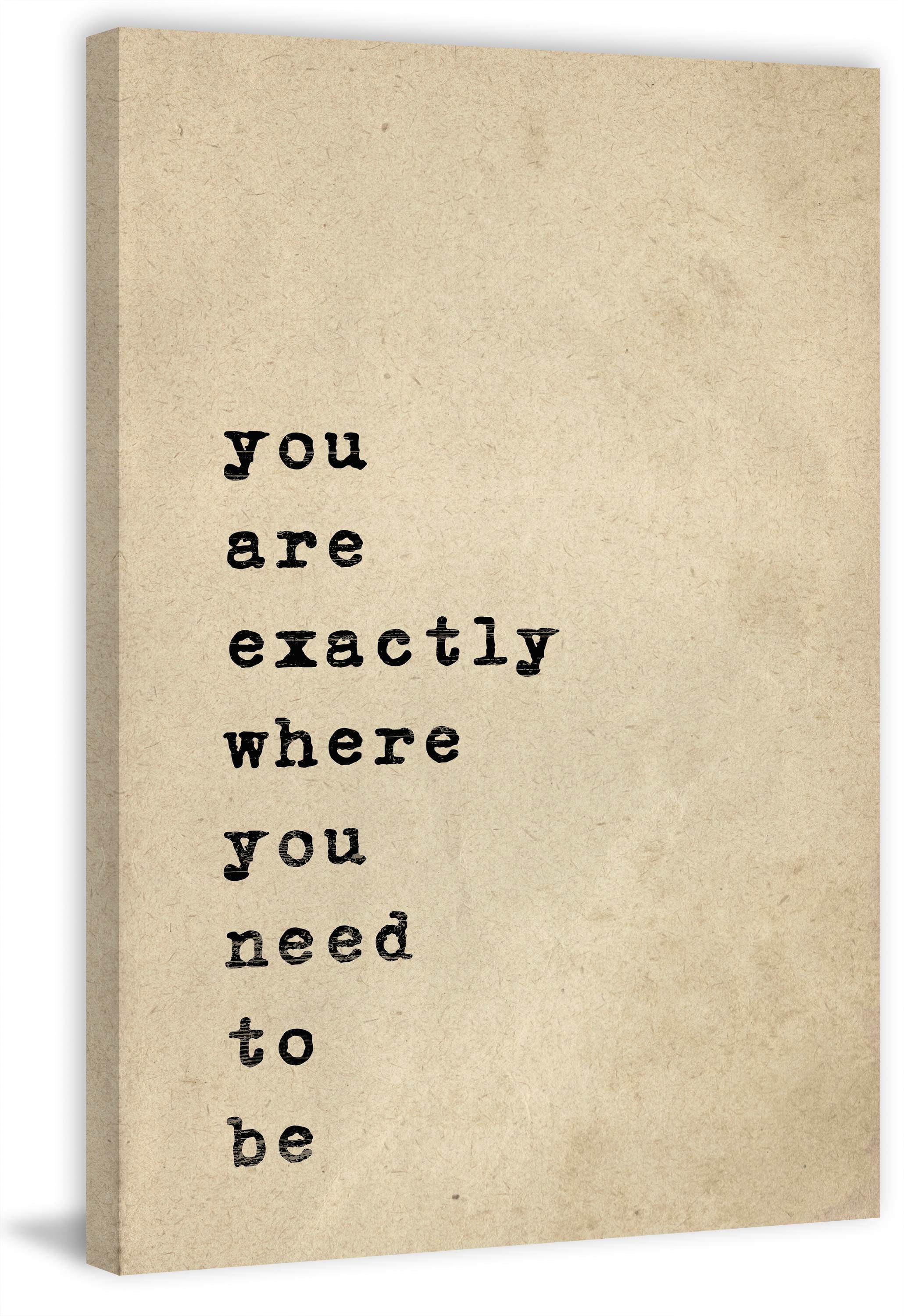 Where You Need to Be Painting Print on Wrapped Canvas