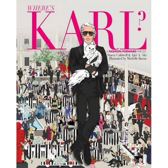 Where's Karl?: A Fashion-Forward Parody, (Hardcover)