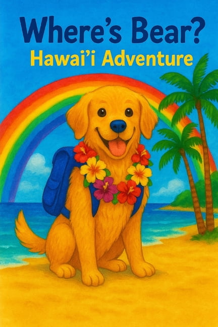 Where's Bear Travel Where's Bear Hawai'i Adventure, Book 4, (Paperback)