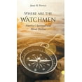 thumbnail image 1 of Where are the Watchmen: America's Spiritual and Moral Decline, (Hardcover), 1 of 1