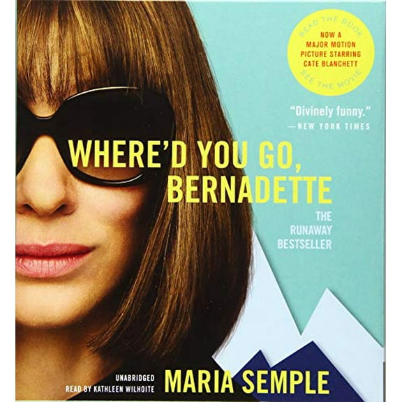 Pre-Owned Where'd You Go, Bernadette (Audiobook) by Maria Semple, Kathleen Wilhoite