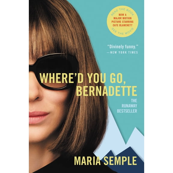 Where'd You Go, Bernadette