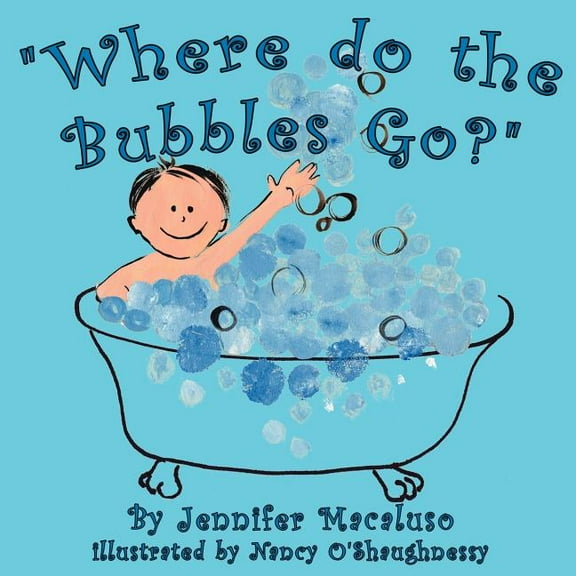 "Where do the Bubbles Go?", (Paperback)