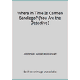 thumbnail image 1 of Pre-Owned Where in Time Is Carmen Sandiego? (You Are the Detective) (Paperback) 0307222047 9780307222046, 1 of 1