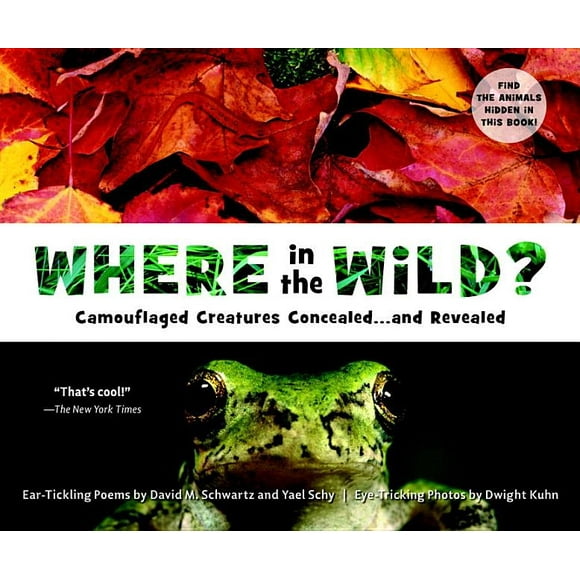 Where in the Wild? : Camouflaged Creatures Concealed... and Revealed