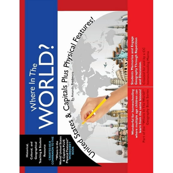 Where in the World Geography: Where in the World? United States & Capitals Plus Physical Features: Memorize US Geography (Paperback)