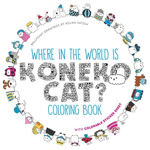 Pre-Owned Where in the World Is Koneko Cat? Coloring Book: Coloring Around the World (Paperback) 1449466222 9781449466220