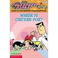 thumbnail image 1 of Pre-Owned Powerpuff Girls Reader #03: Where Is Chicken Pox? (Paperback) 0439295874 9780439295871, 1 of 1