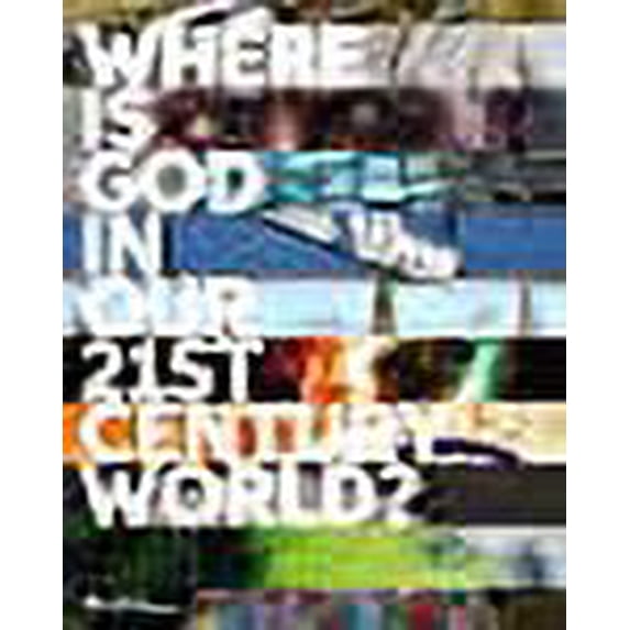 Where is God in Our 21st-Century World - Clifford, Ann