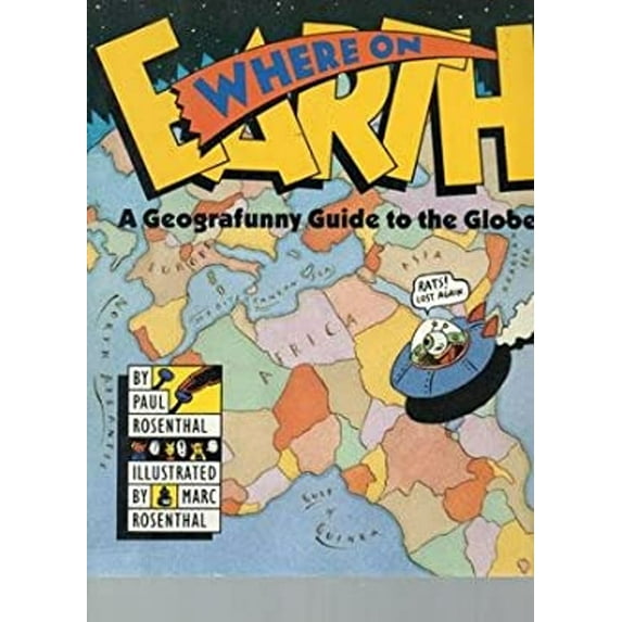 Pre-Owned Where on Earth: A Geografunny Guide to the Globe (Hardcover) 0679808337 9780679808336