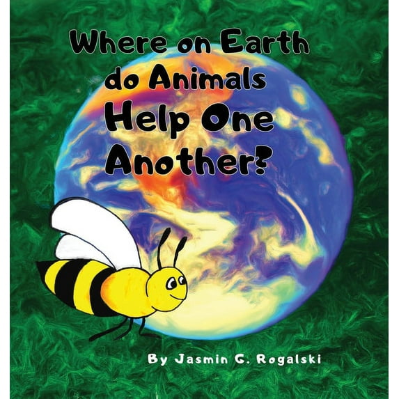 Where on Earth do Animals Help One Another?, (Hardcover)