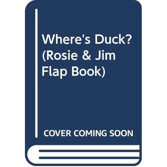 Pre-Owned Where's Duck? (Rosie & Jim Flap Book) Paperback