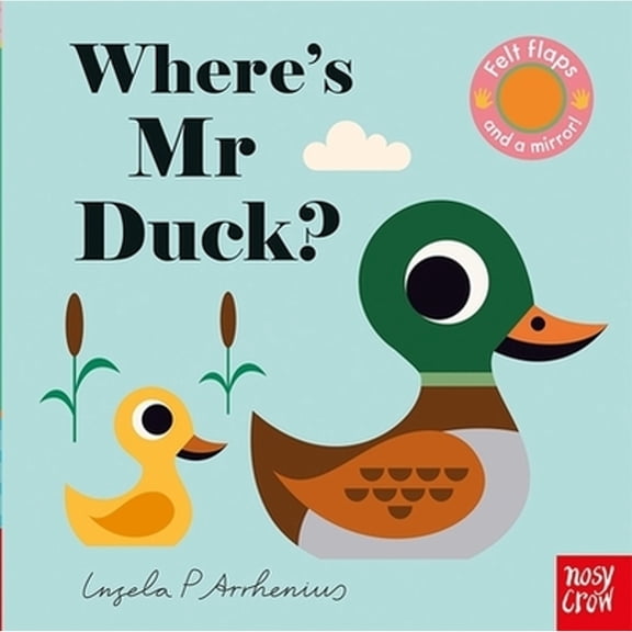 Pre-Owned Where's Mr Duck? (Felt Flaps) (Unknown) 1788003675 9781788003674