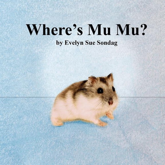 Where's Mu Mu?, (Paperback)