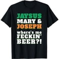 thumbnail image 1 of Where's My FECKING BEER Funny Irish Cuss Word Shirt T-Shirt, 1 of 5