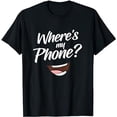 thumbnail image 1 of Where's My Phone T-Shirt, 1 of 5