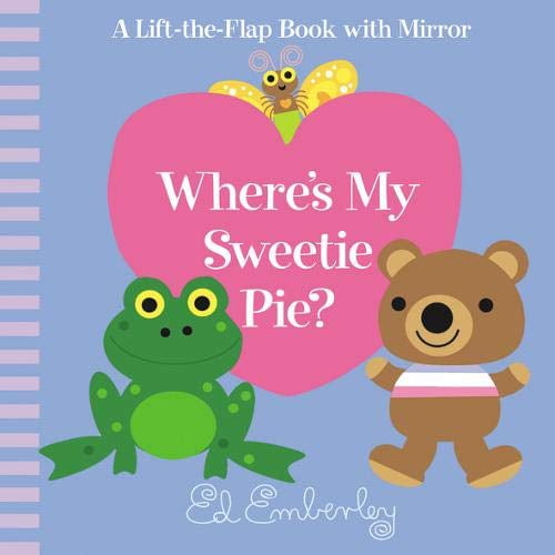 Pre-Owned Where's My Sweetie Pie? (Unknown) 0316018910 9780316018913