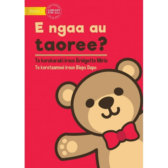 Where's My Teddy - E ngaa au taoree? (Te Kiribati), (Paperback)
