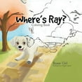 thumbnail image 1 of Where's Ray?, (Paperback), 1 of 1