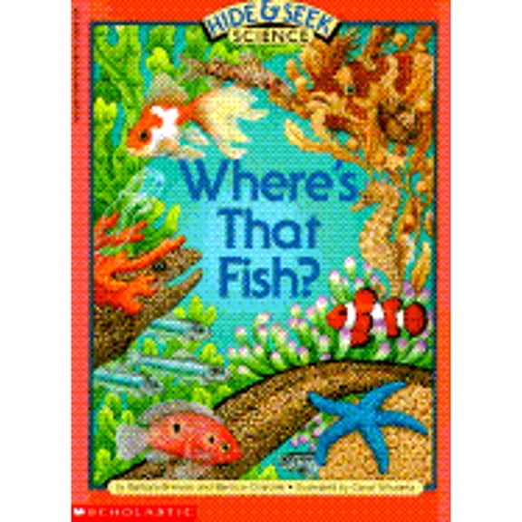 Pre-Owned Fish, Where's That Fish? (Hide And Seek Science #3) (Paperback) 0590452150 9780590452151