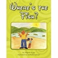 thumbnail image 1 of Where's the Fish?, (Paperback), 1 of 1